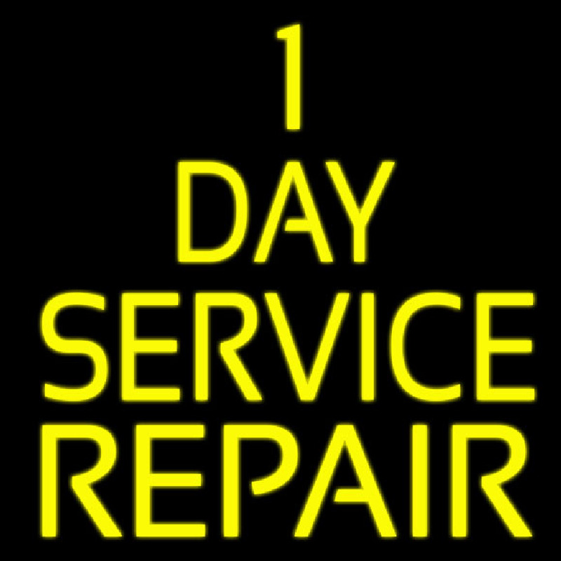 1 Day Repair Service Neon Sign