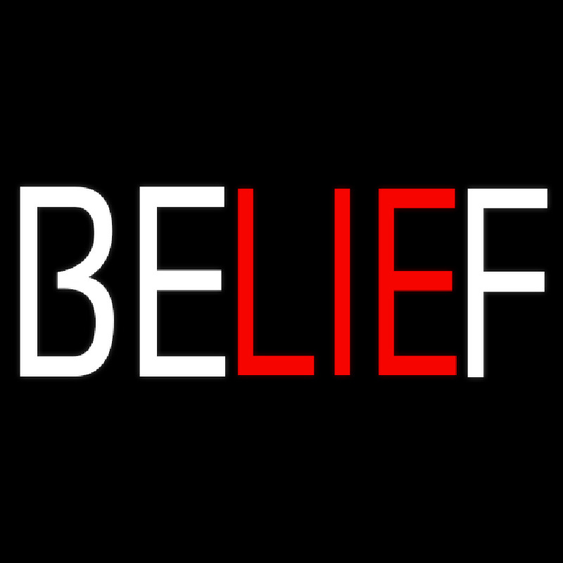 Belife Neon Sign