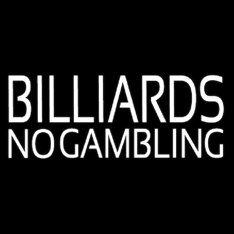 Billiards No Gambling 3 Neon Sign