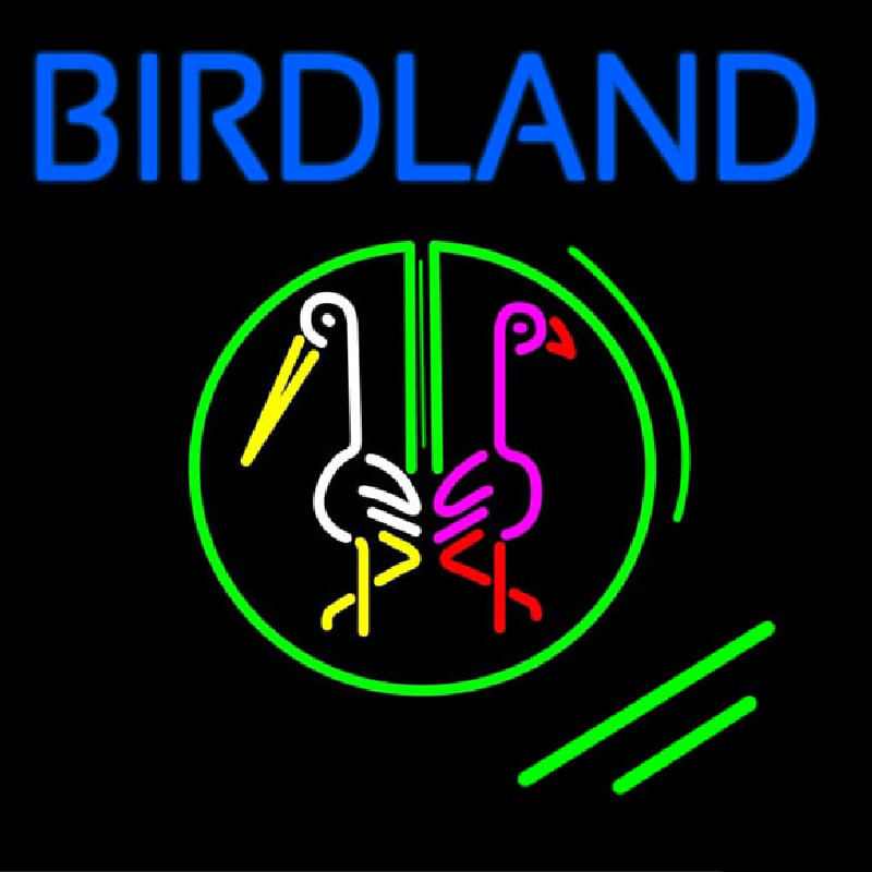 Birdland Neon Sign