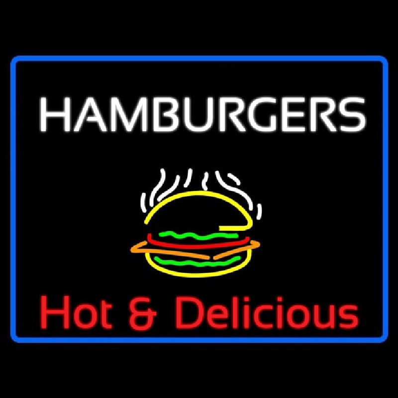 Blue Border Hamburgers Hot And Delicious With Border Neon Sign