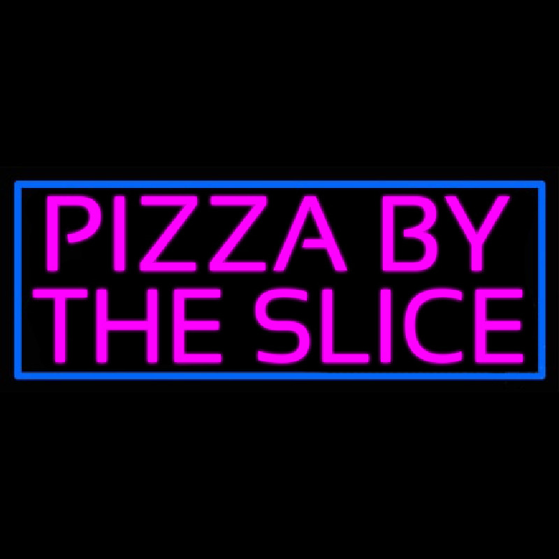 Blue Border Pizza By The Slice Neon Sign