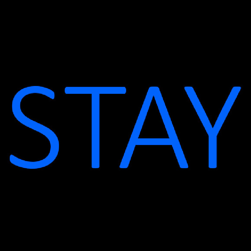 Blue Stay Neon Sign
