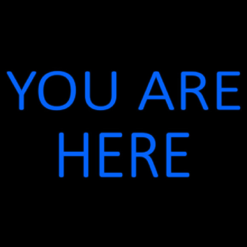 Blue You Are Here Check In Neon Sign