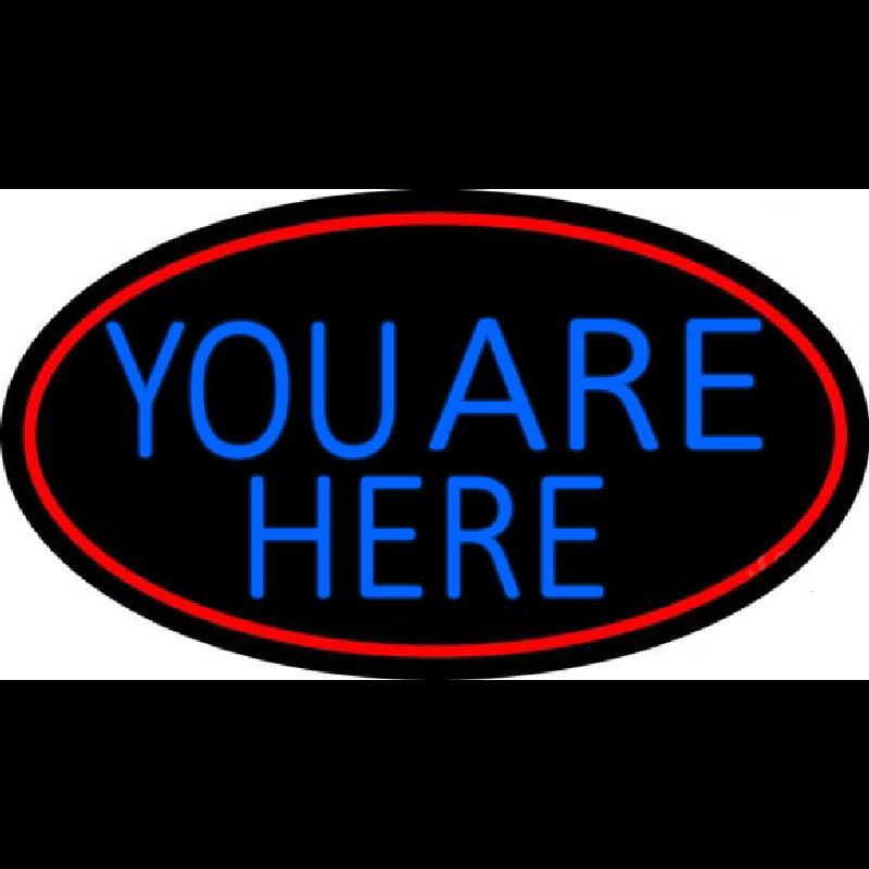 Blue You Are Here Oval With Red Border Neon Sign