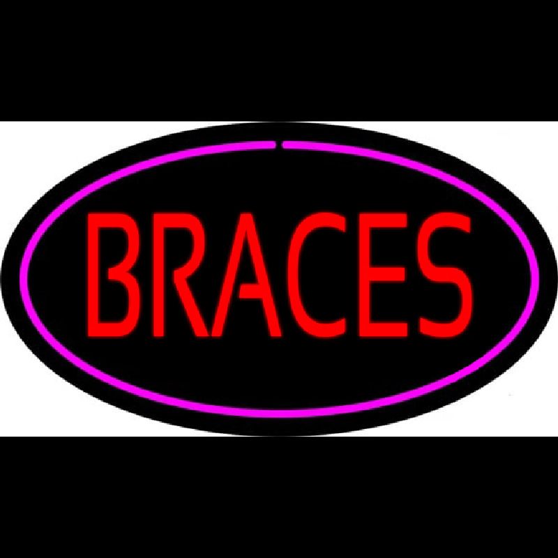 Braces Oval Pink Neon Sign