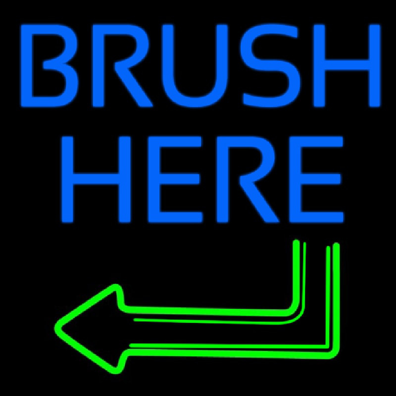 Brush Here Neon Sign