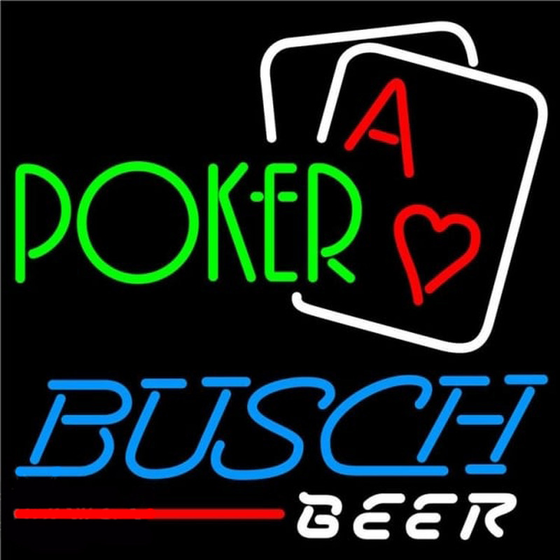 Busch Green Poker Beer Sign Neon Sign