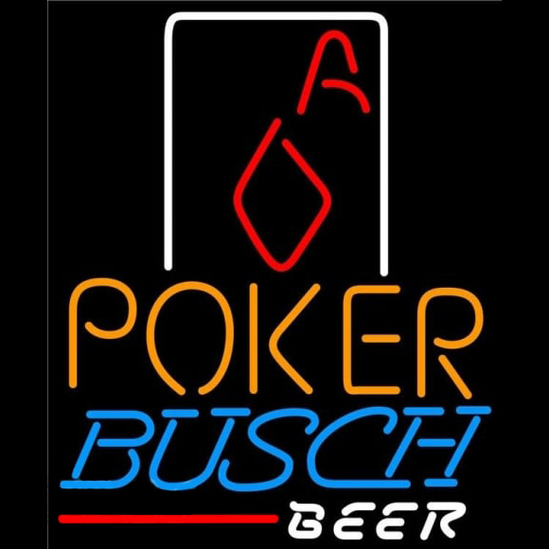 Busch Poker Squver Ace Beer Sign Neon Sign