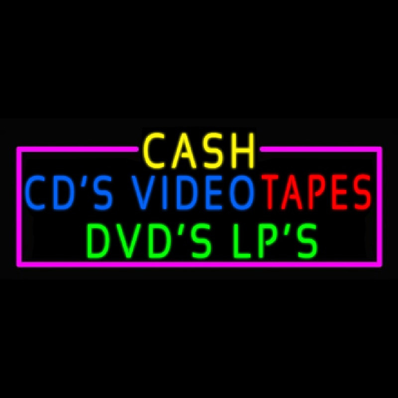 Cash Cds Videos Dvds Lps Tapes Neon Sign