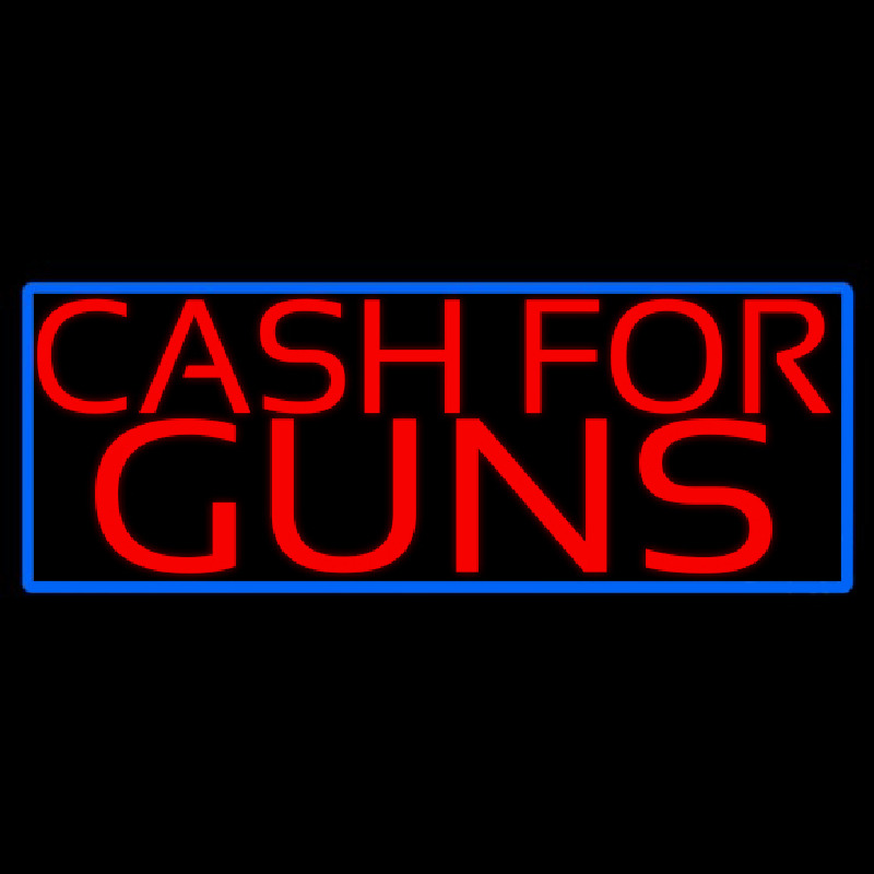 Cash For Guns Blue Border Neon Sign