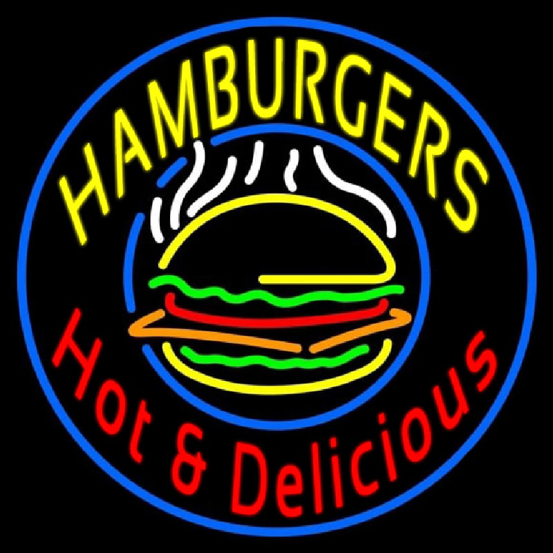 Circle Hamburgers Hot And Delicious Neon Sign