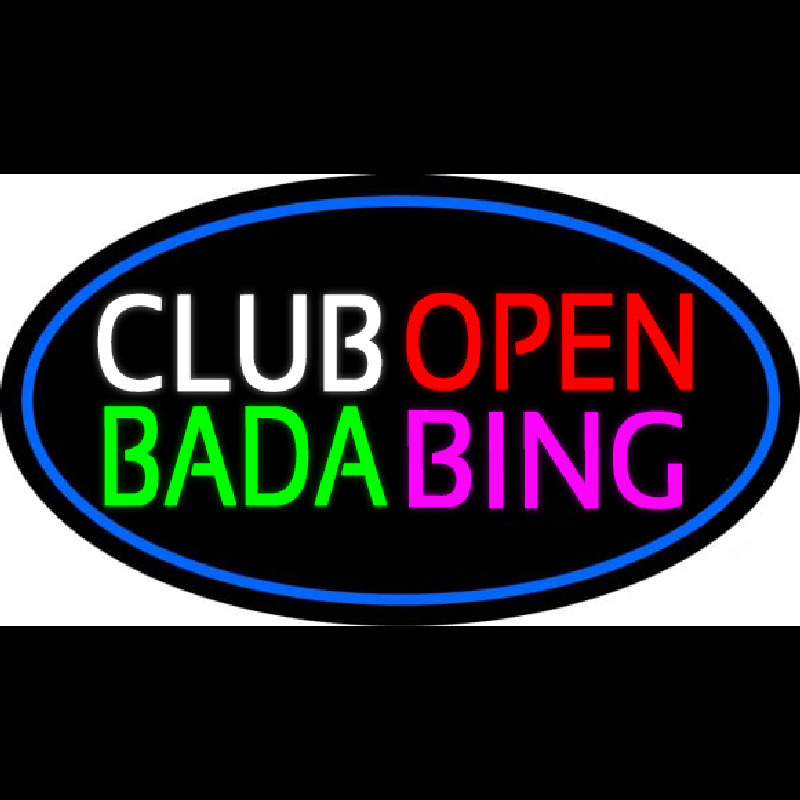Club Open Bada Bing With Blue Border Neon Sign