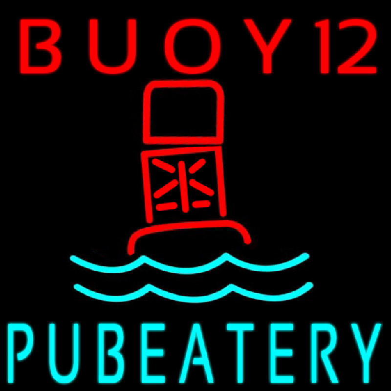 Custom Buoy 12 Pub Eatery Neon Sign