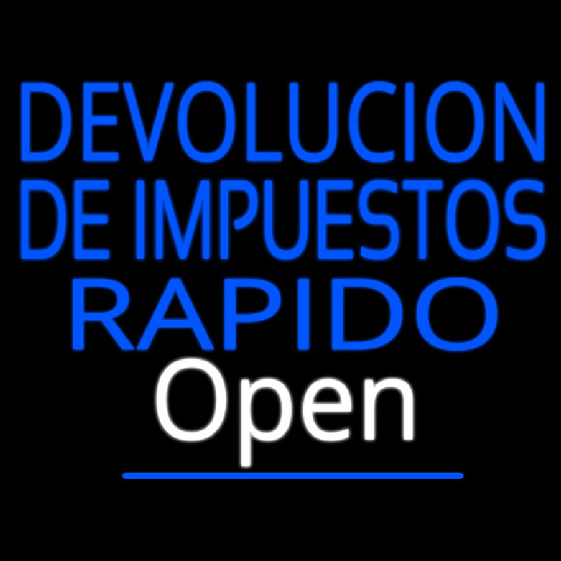 Devolucion De Impuestos Rapido Open Neon Sign