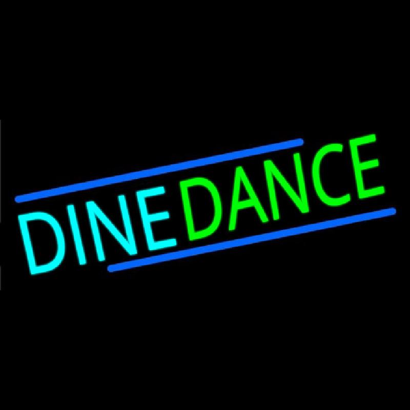 Dine Dance Neon Sign