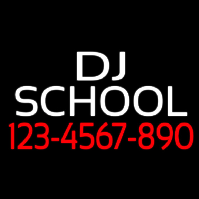 Dj School With Phone Number Neon Sign