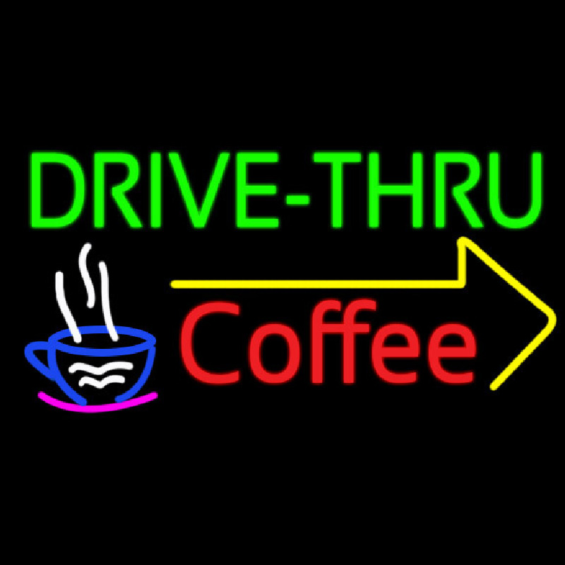 Drive Thru Coffee Neon Sign