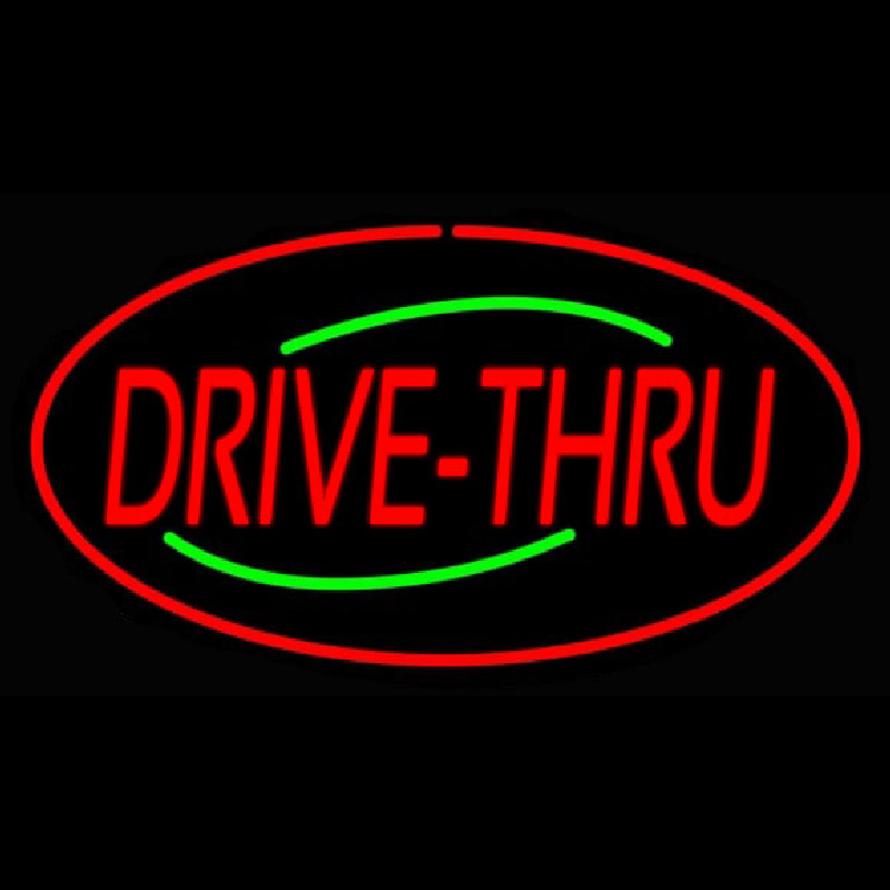 Drive Thru Oval Red Neon Sign