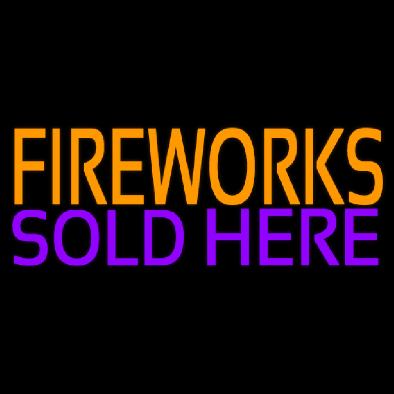 Fire Work Sold Here 2 Neon Sign