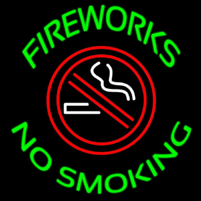 Fire Works No Smoking With Logo Neon Sign