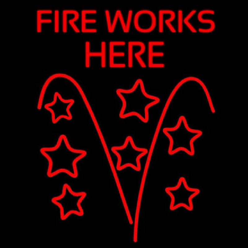 Fireworks Here Neon Sign