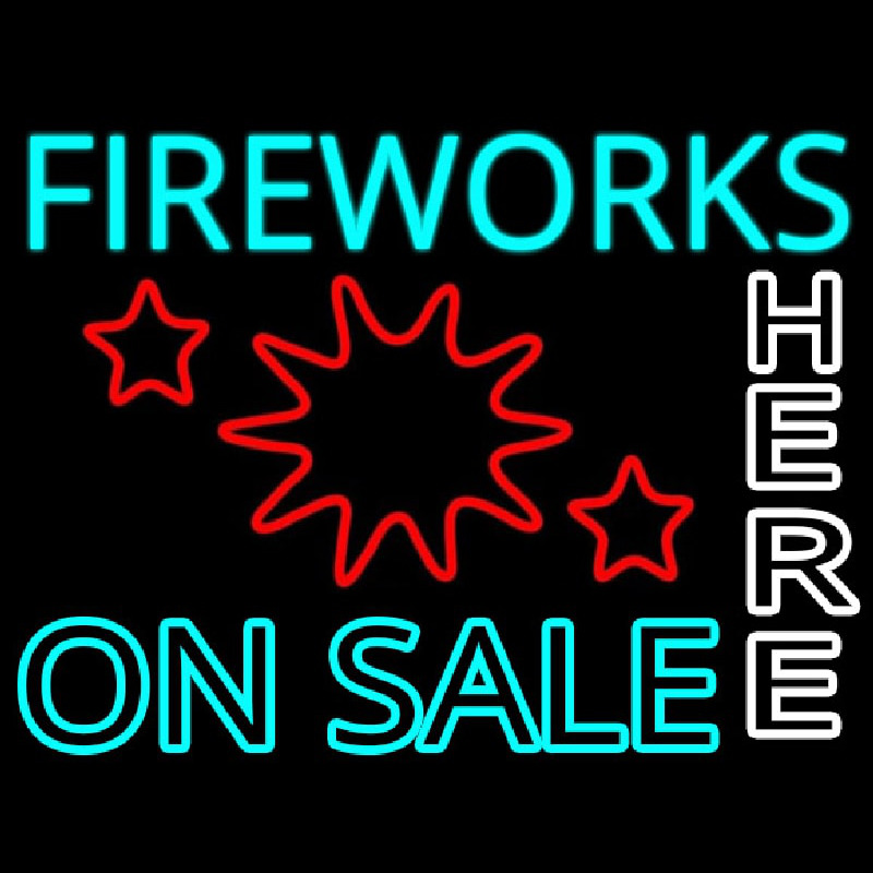 Fireworks On Sale Here Neon Sign