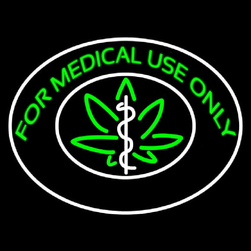 For Medical Use Only Neon Sign