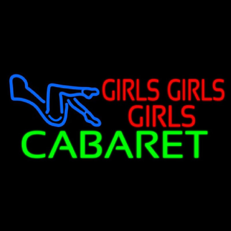 Girls Girls Girls The Cabaret Girl Logo Neon Sign