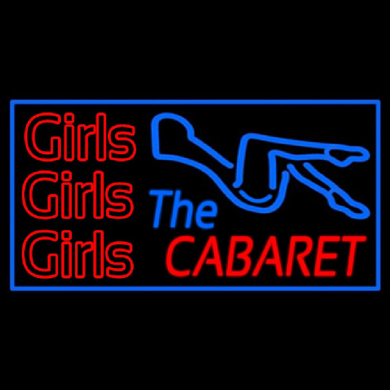 Girls Girls Girls The Cabaret Girl Logo Neon Sign