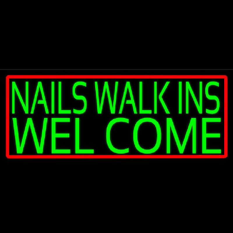 Green Nails Walk Ins Welcome Neon Sign