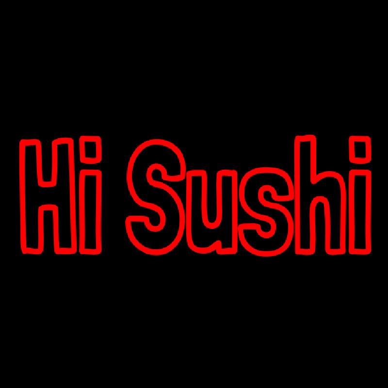 Hi Sushi Neon Sign