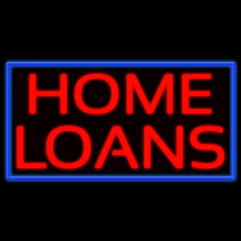 Home Loans Neon Sign