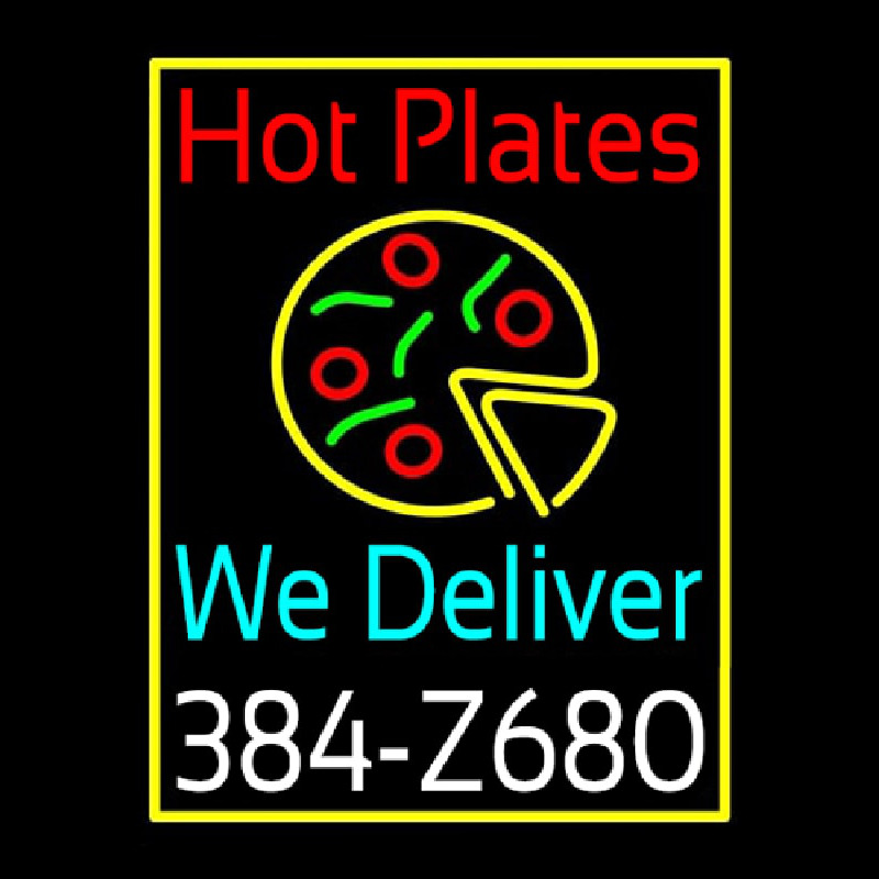 Hot Plates Pizza We Deliver Neon Sign