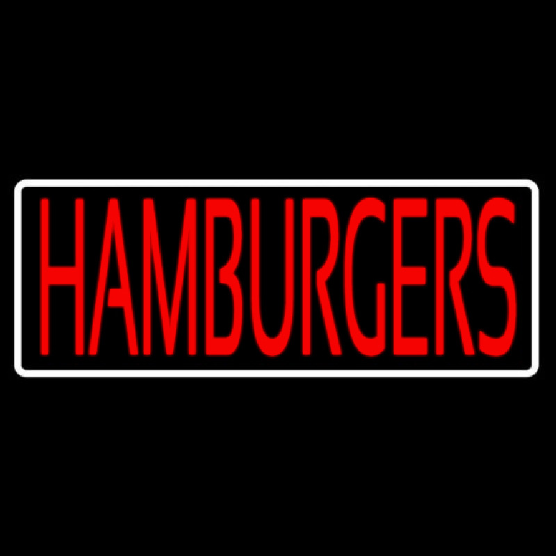 Humburgers With White Border Neon Sign