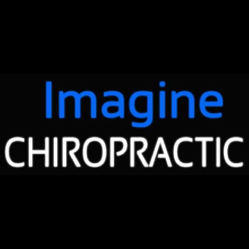 Imagine Chiropractic Neon Sign