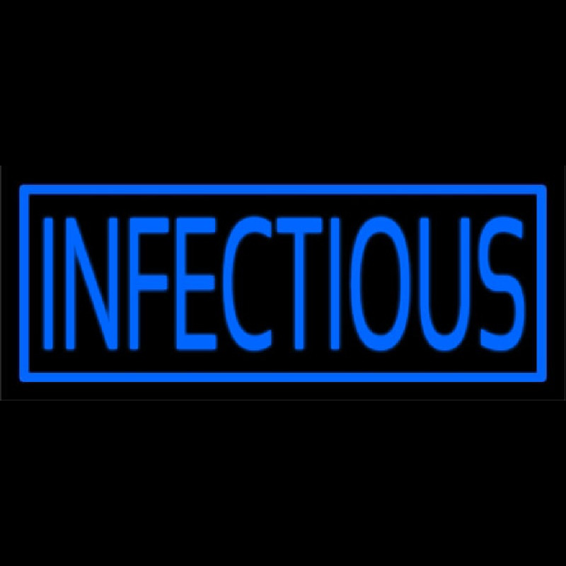 Infectious Neon Sign