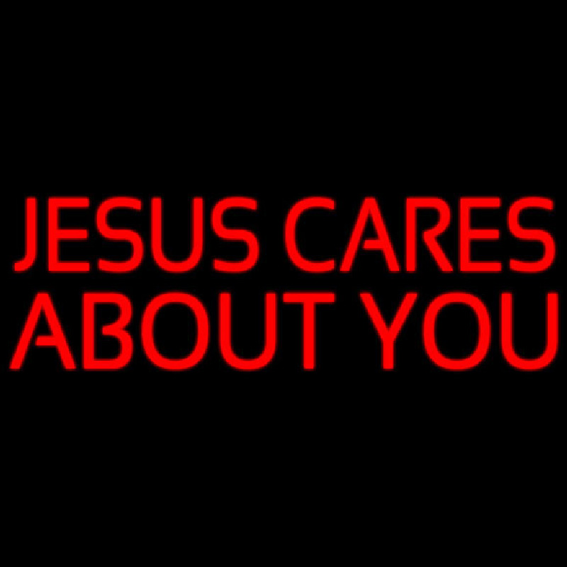 Jesus Cares About You Neon Sign