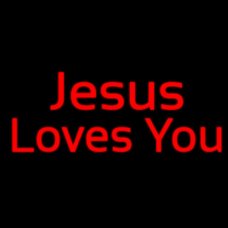Jesus Loves You Neon Sign ❤️ ®