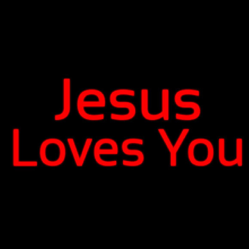 Jesus Loves You Neon Sign