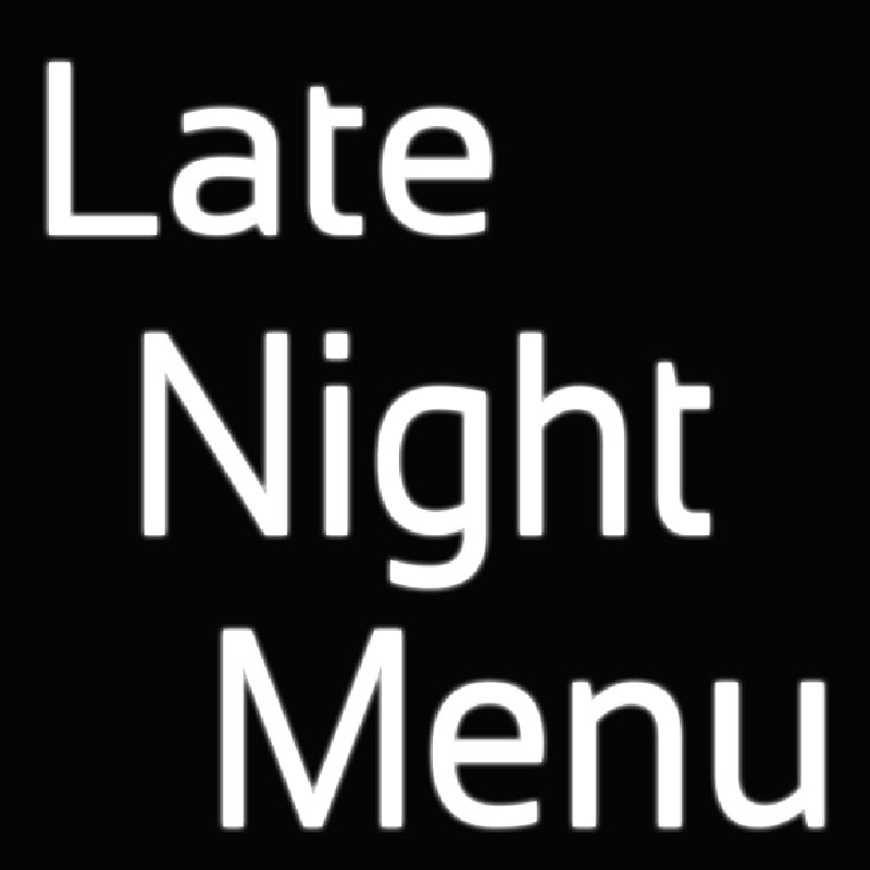 Late Night Menu Neon Sign