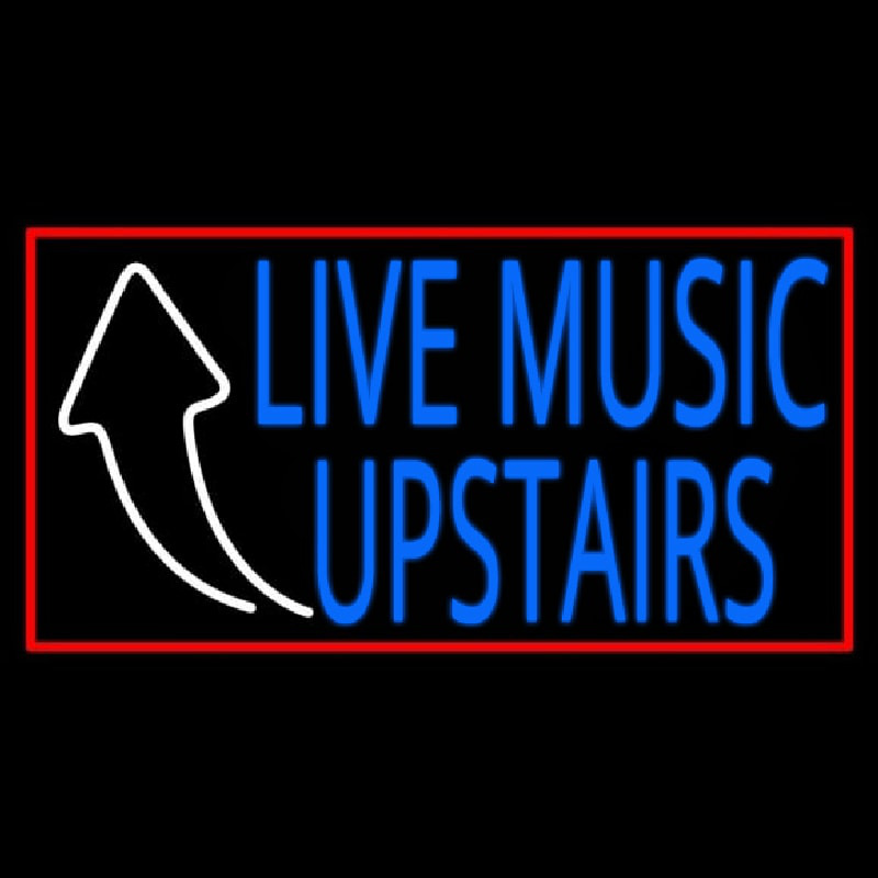 Live Music Upstairs Neon Sign