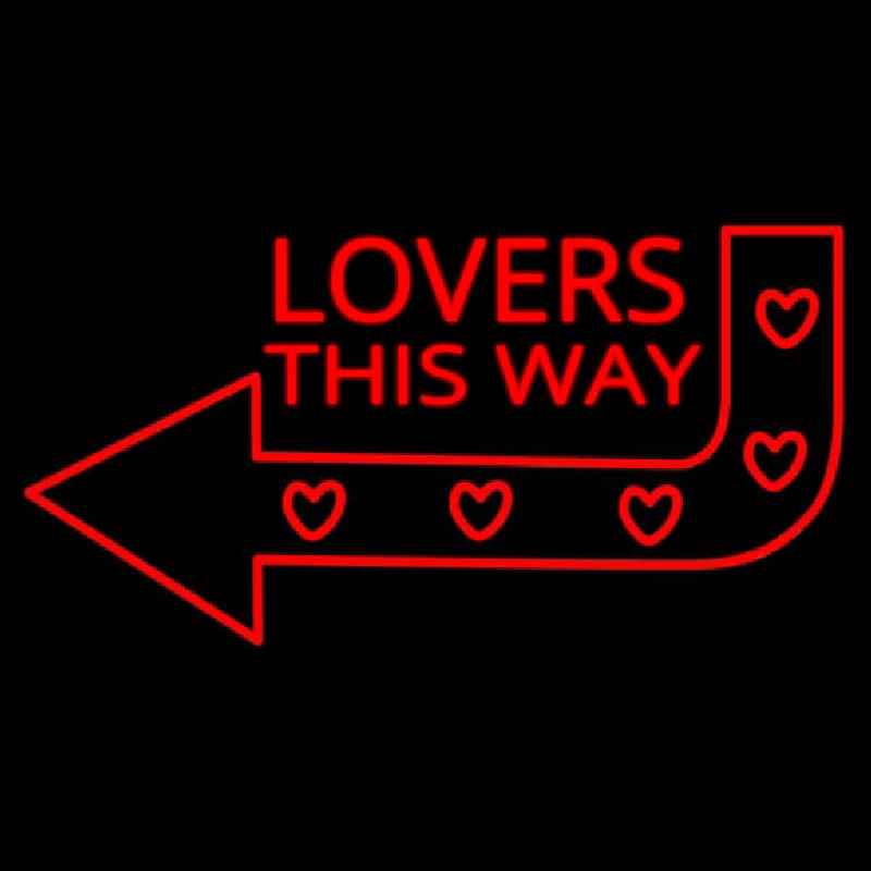 Lovers This Way Neon Sign