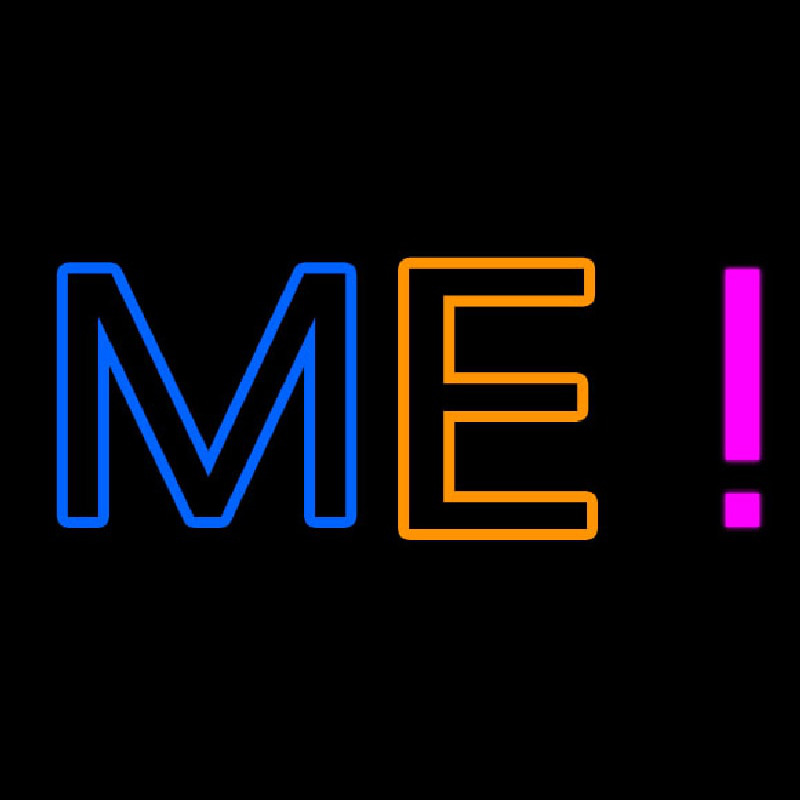 Me Neon Sign