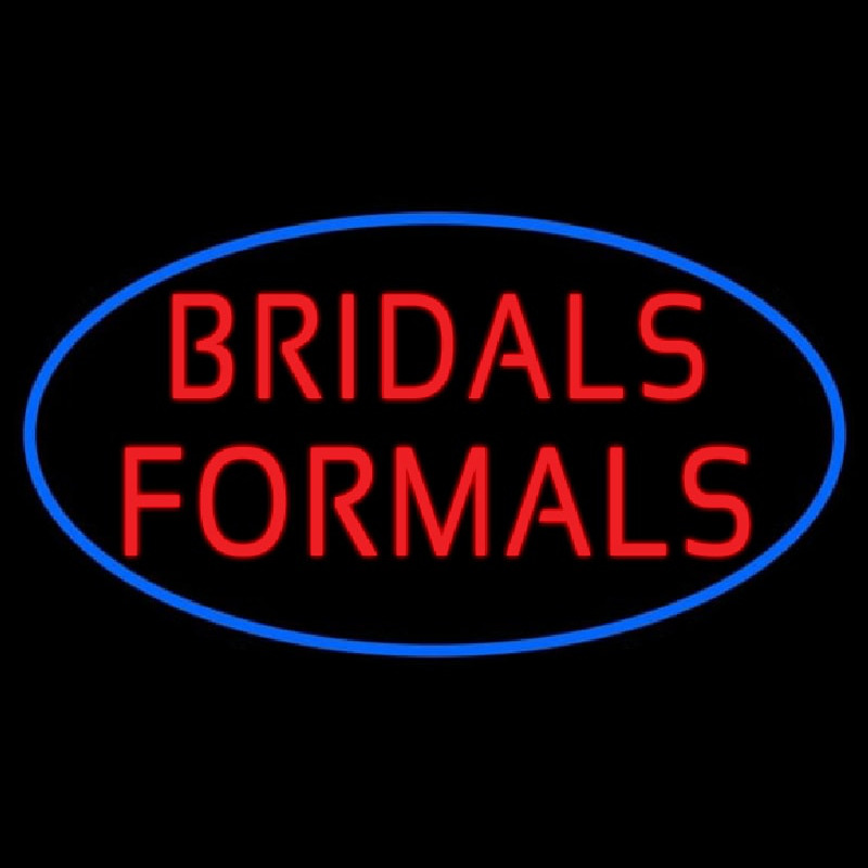 Oval Bridals Formals Neon Sign