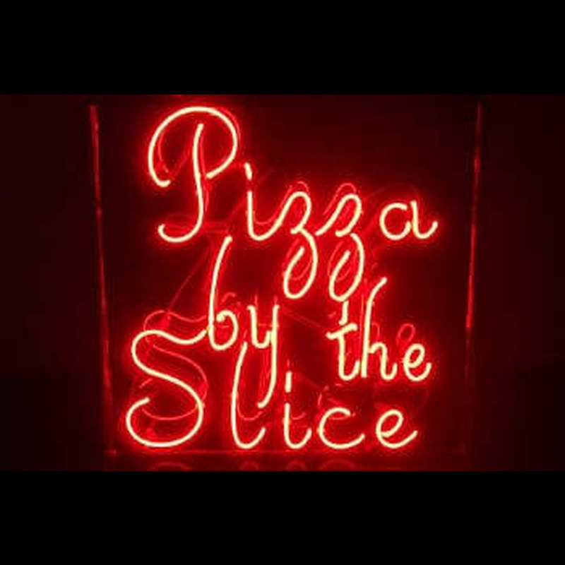 Pizza by the Slice Neon Sign