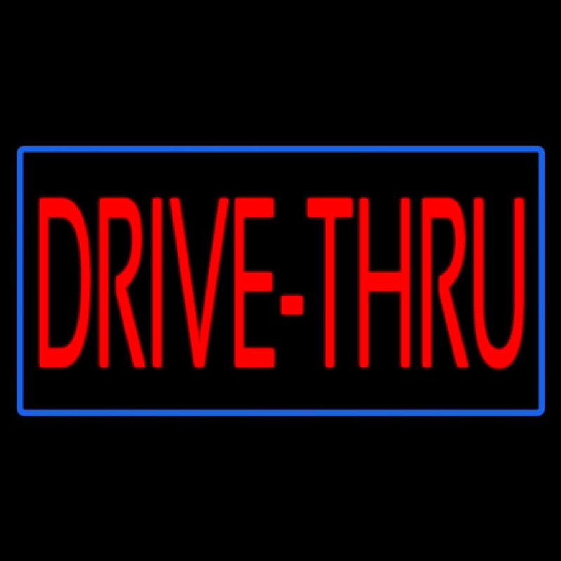 Red Drive Thru With Blue Border Neon Sign