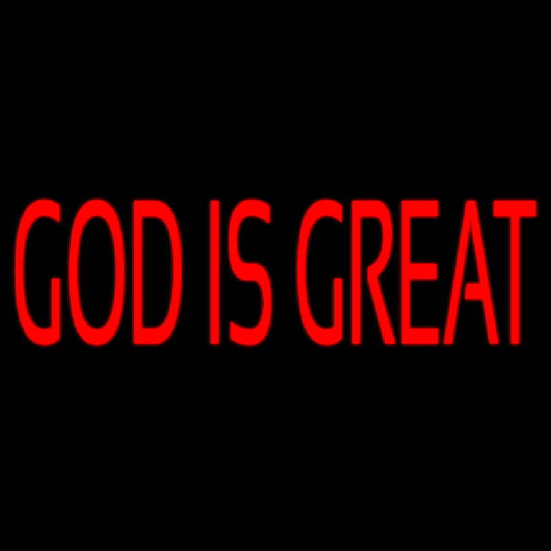 Red God Is Great Neon Sign