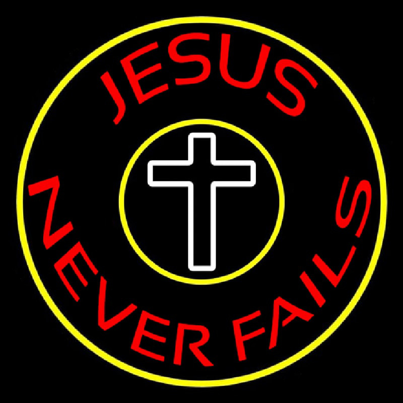 Red Jesus Never Fails With Border Neon Sign