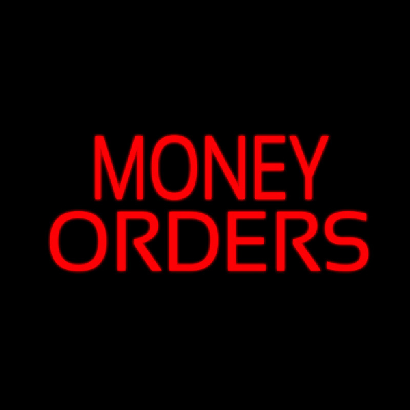 Red Money Orders Neon Sign